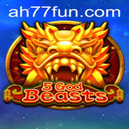 An In-Depth Exploration of '5GodBeasts': A Game of Myths and Strategy