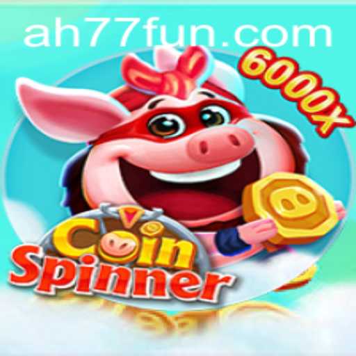 Explore the Exciting World of CoinSpinner: A Fascinating Game Experience with AH77